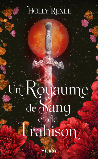 Un royaume de sang et de trahison