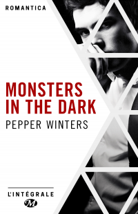 Monsters in the Dark - L'intégrale