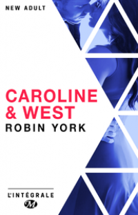 Caroline & West - L'Intégrale