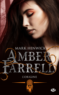 Amber Farrell : L'origine